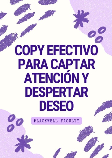 COPY EFECTIVO PARA CAPTAR ATENCIÓN Y DESPERTAR DESEO