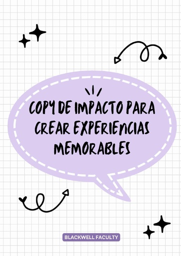 COPY DE IMPACTO PARA CREAR EXPERIENCIAS MEMORABLES