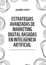 ESTRATEGIAS AVANZADAS DE MARKETING DIGITAL BASADAS EN INTELIGENCIA ARTIFICIAL