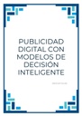 PUBLICIDAD DIGITAL CON MODELOS DE DECISIÓN INTELIGENTE