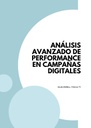 ANÁLISIS AVANZADO DE PERFORMANCE EN CAMPAÑAS DIGITALES