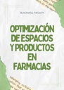 OPTIMIZACIÓN DE ESPACIOS Y PRODUCTOS EN FARMACIAS