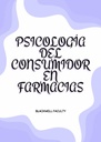PSICOLOGÍA DEL CONSUMIDOR EN FARMACIAS