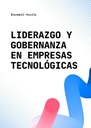 LIDERAZGO Y GOBERNANZA EN EMPRESAS TECNOLÓGICAS