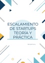 ESCALAMIENTO DE STARTUPS TEORÍA Y PRÁCTICA