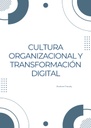 CULTURA ORGANIZACIONAL Y TRANSFORMACIÓN DIGITAL