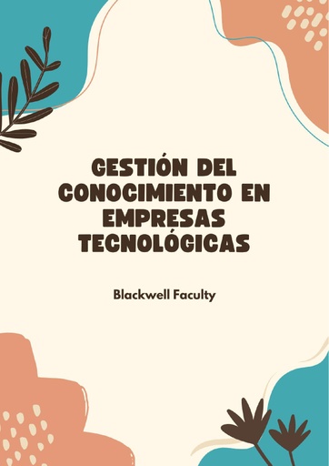 GESTIÓN DEL CONOCIMIENTO EN EMPRESAS TECNOLÓGICAS