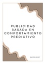 PUBLICIDAD BASADA EN COMPORTAMIENTO PREDICTIVO