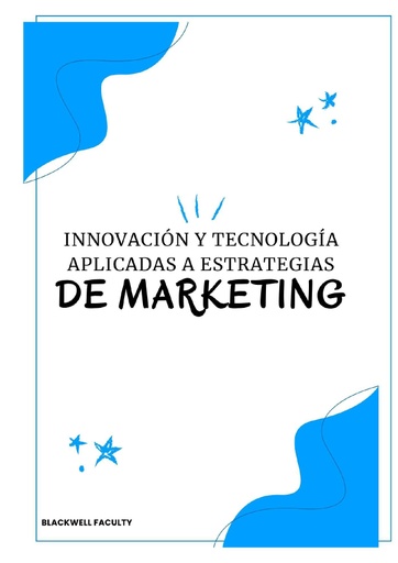 INNOVACIÓN Y TECNOLOGÍA APLICADAS A ESTRATEGIAS DE MARKETING