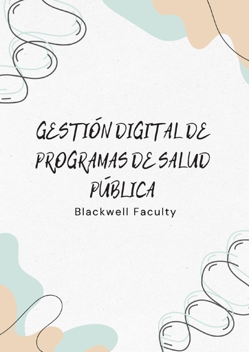 GESTIÓN DIGITAL DE PROGRAMAS DE SALUD PÚBLICA