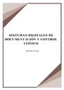 SISTEMAS DIGITALES DE DOCUMENTACIÓN Y CONTROL CLÍNICO