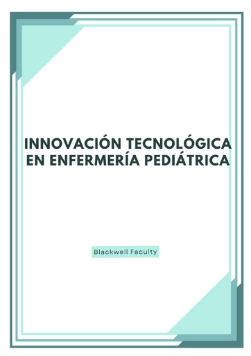 INNOVACIÓN TECNOLÓGICA EN ENFERMERÍA PEDIÁTRICA