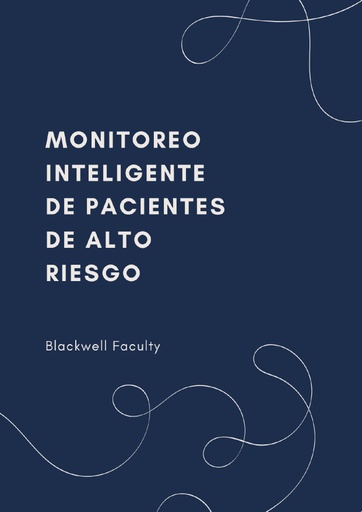 MONITOREO INTELIGENTE DE PACIENTES DE ALTO RIESGO