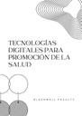 TECNOLOGÍAS DIGITALES PARA PROMOCIÓN DE LA SALUD
