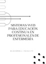 SISTEMAS WEB PARA EDUCACIÓN CONTINUA EN PROFESIONALES DE ENFERMERÍA