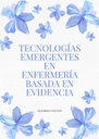 TECNOLOGÍAS EMERGENTES EN ENFERMERÍA BASADA EN EVIDENCIA