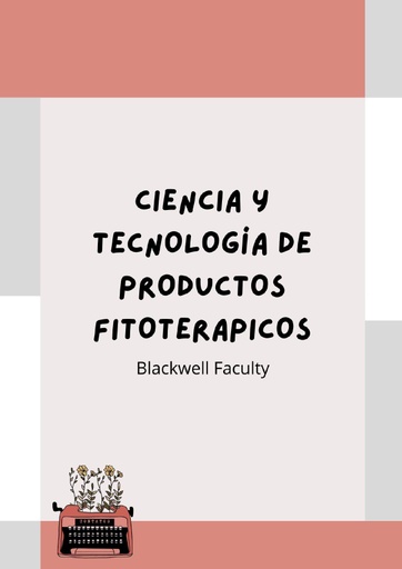 CIENCIA Y TECNOLOGÍA DE PRODUCTOS FITOTERAPICOS