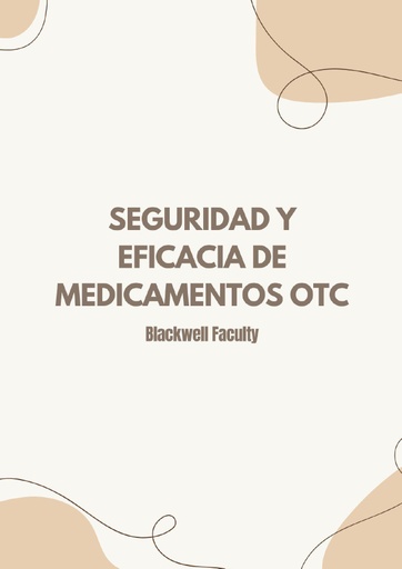 SEGURIDAD Y EFICACIA DE MEDICAMENTOS OTC