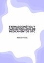 FARMACOCINÉTICA Y FARMACODINAMIA DE MEDICAMENTOS OTC