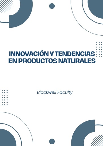 INNOVACIÓN Y TENDENCIAS EN PRODUCTOS NATURALES