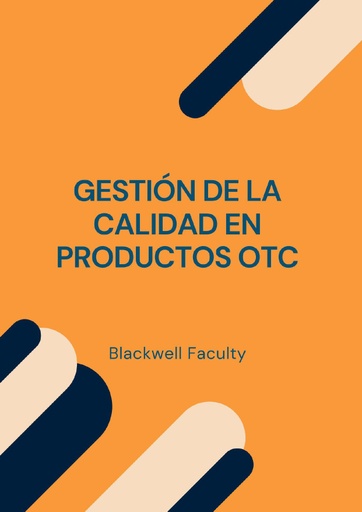 GESTIÓN DE LA CALIDAD EN PRODUCTOS OTC