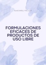 FORMULACIONES EFICACES DE PRODUCTOS DE USO LIBRE