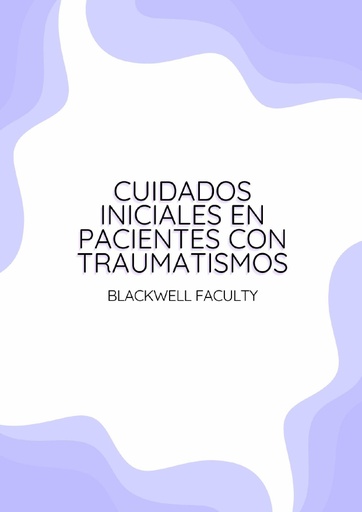 CUIDADOS INICIALES EN PACIENTES CON TRAUMATISMOS