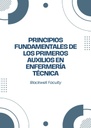 PRINCIPIOS FUNDAMENTALES DE LOS PRIMEROS AUXILIOS EN ENFERMERÍA TÉCNICA