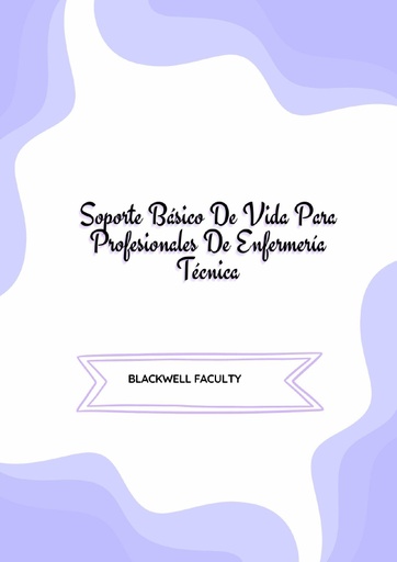 SOPORTE BÁSICO DE VIDA PARA PROFESIONALES DE ENFERMERÍA TÉCNICA