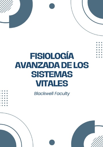 FISIOLOGÍA AVANZADA DE LOS SISTEMAS VITALES
