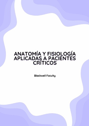 ANATOMÍA Y FISIOLOGÍA EN LA TOMA DE DECISIONES CLÍNICAS