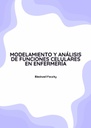 MODELAMIENTO Y ANÁLISIS DE FUNCIONES CELULARES EN ENFERMERÍA