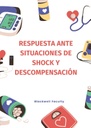 RESPUESTA ANTE SITUACIONES DE SHOCK Y DESCOMPENSACIÓN