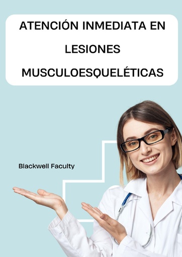 ATENCIÓN INMEDIATA EN LESIONES MUSCULOESQUELÉTICAS