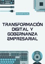 TRANSFORMACIÓN DIGITAL Y GOBERNANZA EMPRESARIAL