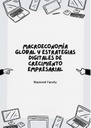 MACROECONOMÍA GLOBAL Y ESTRATEGIAS DIGITALES DE CRECIMIENTO EMPRESARIAL