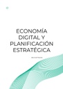 ECONOMÍA DIGITAL Y PLANIFICACIÓN ESTRATÉGICA