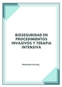 BIOSEGURIDAD EN PROCEDIMIENTOS INVASIVOS Y TERAPIA INTENSIVA