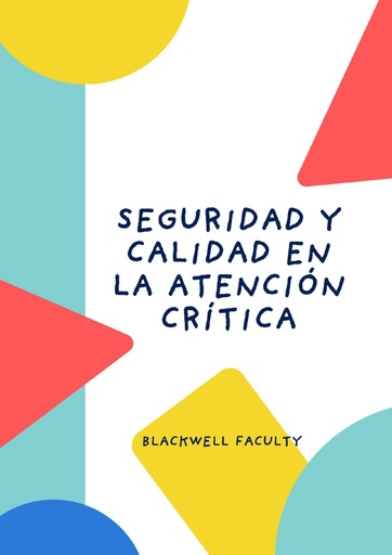 SEGURIDAD Y CALIDAD EN LA ATENCIÓN CRÍTICA
