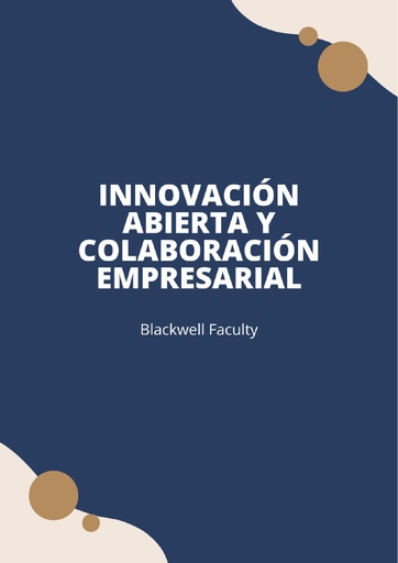 INNOVACIÓN ABIERTA Y COLABORACIÓN EMPRESARIAL