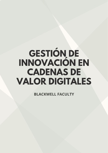 GESTIÓN DE INNOVACIÓN EN CADENAS DE VALOR DIGITALES