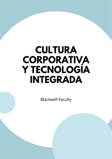 CULTURA CORPORATIVA Y TECNOLOGÍA INTEGRADA