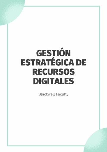 GESTIÓN ESTRATÉGICA DE RECURSOS DIGITALES