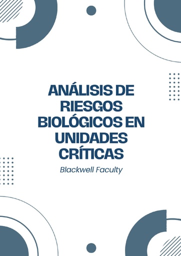 ANÁLISIS DE RIESGOS BIOLÓGICOS EN UNIDADES CRÍTICAS