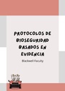 PROTOCOLOS DE BIOSEGURIDAD BASADOS EN EVIDENCIA