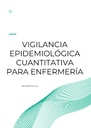 VIGILANCIA EPIDEMIOLÓGICA CUANTITATIVA PARA ENFERMERÍA