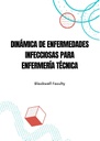 DINÁMICA DE ENFERMEDADES INFECCIOSAS PARA ENFERMERÍA TÉCNICA