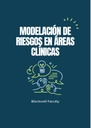 MODELACIÓN DE RIESGOS EN ÁREAS CLÍNICAS