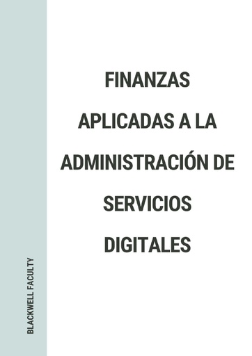 FINANZAS APLICADAS A LA ADMINISTRACIÓN DE SERVICIOS DIGITALES