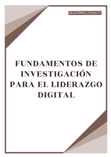 FUNDAMENTOS DE INVESTIGACIÓN PARA EL LIDERAZGO DIGITAL